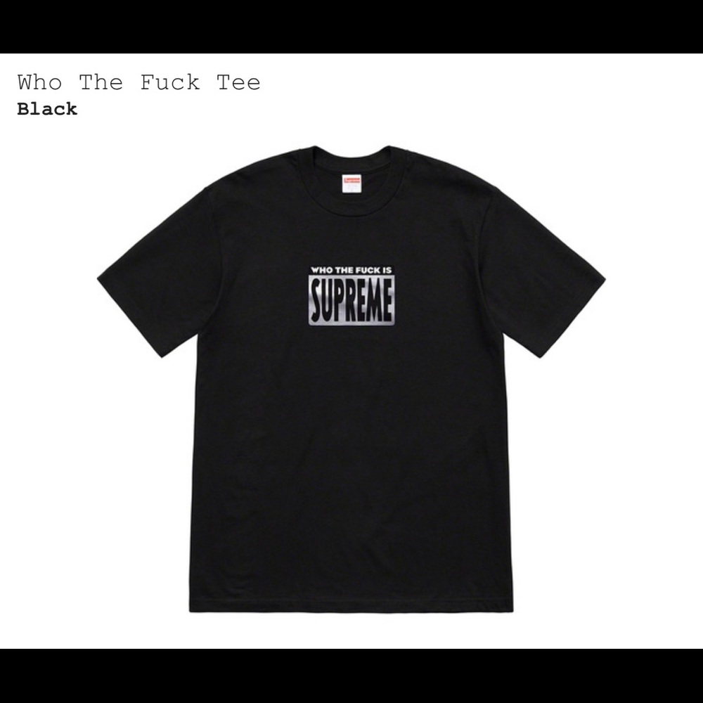 Supreme Who the F**k Tee